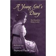 A Young Girl's Diary Prefaced with a Letter by Sigmund Freud