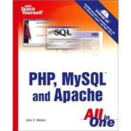 Sams Teach Yourself PHP, MySQL and Apache All in One