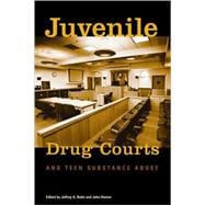 Juvenile Drug Courts And Teen Substance Abuse