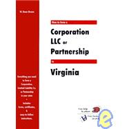 How to Form a Corporation, LLC or Partnership in Virginia