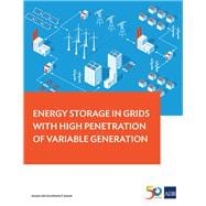Energy Storage in Grids with High Penetration of Variable Generation