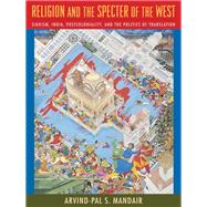 Religion and the Specter of the West
