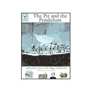 The Pit and the Pendulum and Other Stories The Whole Story