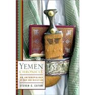 Yemen Chronicle : An Anthropology of War and Mediation