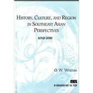History, Culture & Region in Southeast Asian Perspectives