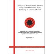 Childhood Sexual Assault Victims : Long-Term Outcomes after Testifying in Criminal Court