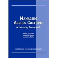Managing Across Cultures : A Learning Framework