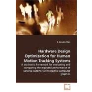 Hardware Design Optimization for Human Motion Tracking Systems