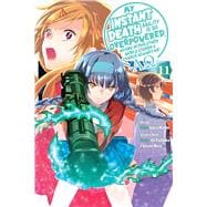 My Instant Death Ability Is So Overpowered, No One in This Other World Stands a Chance Against Me! —AO—, Vol. 11 (manga)