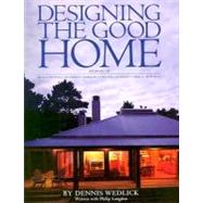 Designing The Good Home