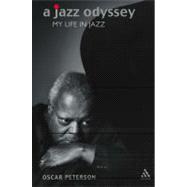 Jazz Odyssey : The Life of Oscar Peterson