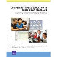 Competency-Based Education in Three Pilot Programs Examining Implementation and Outcomes