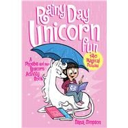 Rainy Day Unicorn Fun A Phoebe and Her Unicorn Puzzle Book