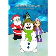Chilly the Snowman