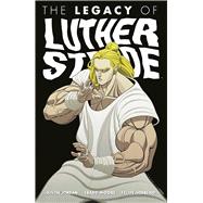 The Legacy of Luther Strode 3