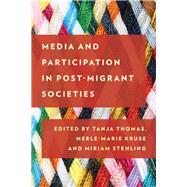 Media and Participation in Post-migrant Societies