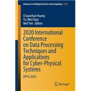 2020 International Conference on Data Processing Techniques and Applications for Cyber-Physical Systems
