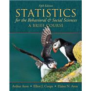 Statistics for The Behavioral and Social Sciences A Brief Course