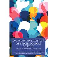 Everyday Applications of Psychological Science