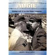 Augie : Stalag Luft Vi to the Major Leagues