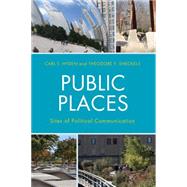 Public Places Sites of Political Communication