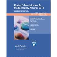 Plunkett's Entertainment & Media Industry Almanac 2014: The Only Comprehensive Guide to the Entertainment & Media Industry