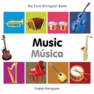 My First Bilingual Book–Music (English–Portuguese)