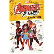 Orientation (Marvel: Avengers Assembly #1)