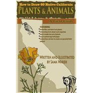 How to Draw 60 Native California Plants and Animals