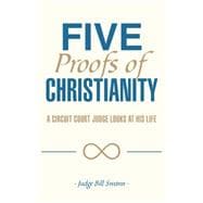 Five Proofs of Christianity