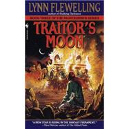Traitor's Moon The Nightrunner Series, Book 3