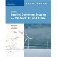 Guide to Parallel Operating Systems with Windows XP and Linux
