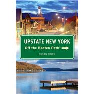 Upstate New York Off the Beaten Path®