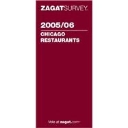 Zagatsurvey 2005/ 2006 Chicago Restaurants