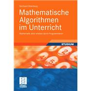 Mathematische Algorithmen Im Unterricht