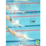 Entrenamiento optimo en natacion/ The Swim Coaching Bible