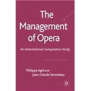 The Management of Opera An International Comparative Study