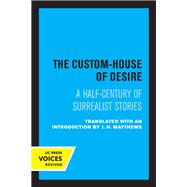 The Custom House of Desire