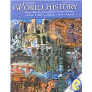 World History Before 1600 With Infotrac: The Development of Early Civilizations, With Migrations (Book with CD-ROM)