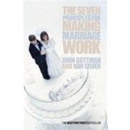 The Seven Principles for Making Marriage Work