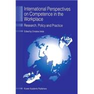 International Perspectives on Competence in the Workplace : Research, Policy and Practice