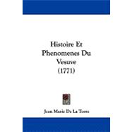 Histoire Et Phenomenes Du Vesuve