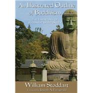 An Illustrated Outline of Buddhism The Essentials of Buddhist Spirituality