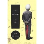 The Breaking of Eggs A Novel