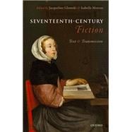 Seventeenth-Century Fiction Text and Transmission