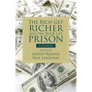 The Rich Get Richer and the Poor Get Prison