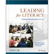 Leading for Literacy A Reading Apprenticeship Approach