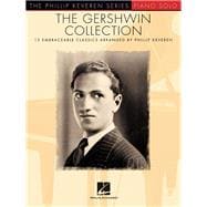 The Gershwin Collection 15 Embraceable Classics The Phillip Keveren Series