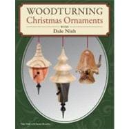 Woodturning Christmas Ornaments With Dale L. Nish