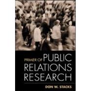 Primer of Public Relations Research